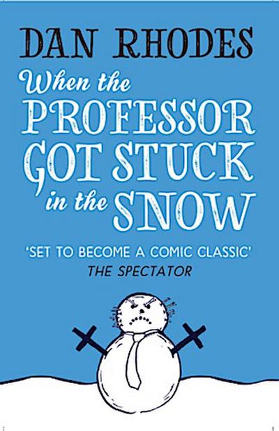 When the Professor got Stuck in the Snow