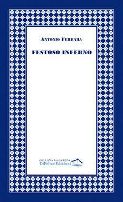 Festoso inferno