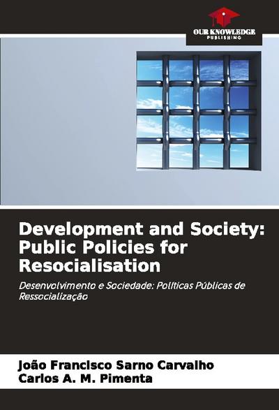 Development and Society: Public Policies for Resocialisation