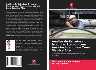 Análise de Estrutura Irregular Step-up com Amortecimento em Zona Sísmica Alta