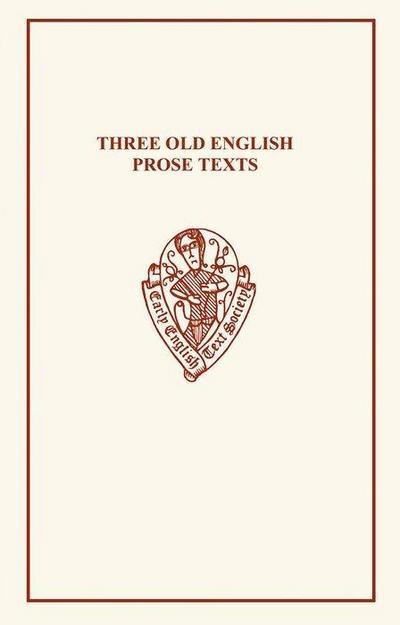 Three Old English Prose Texts