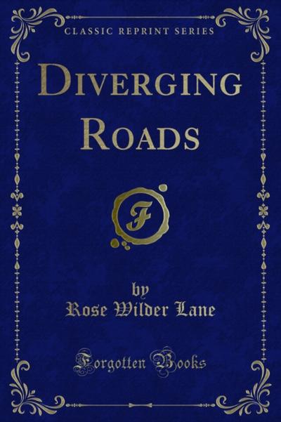 Diverging Roads