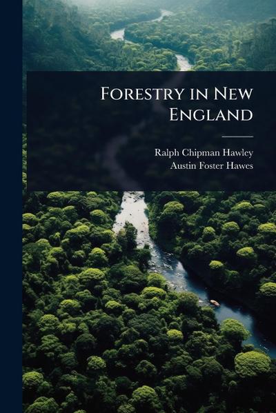 Forestry in New England
