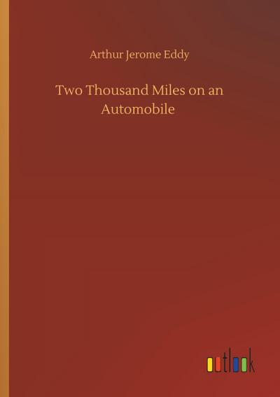 Two Thousand Miles on an Automobile