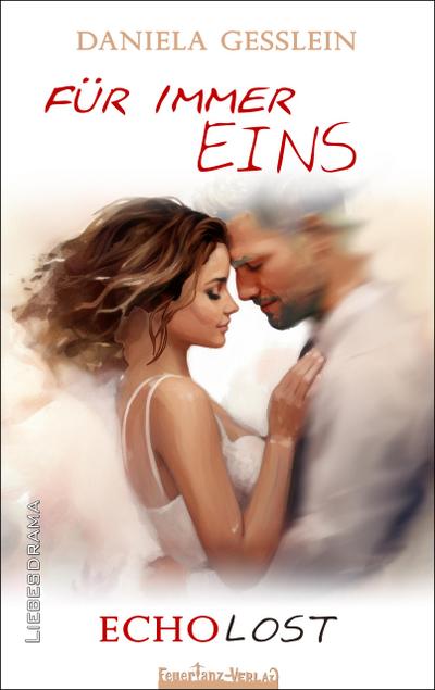 Für immer EINS – ECHOLOST