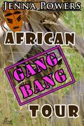 African Gangbang Tour