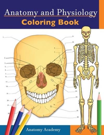 Anatomy and Physiology Coloring Book
