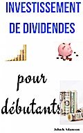 Investissement de dividendes pour débutants