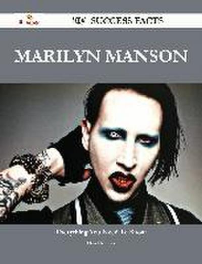 Marilyn Manson 107 Success Facts - Everything you need to know about Marilyn Manson