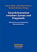 Gesprächsanalyse zwischen Syntax und Pragmatik
