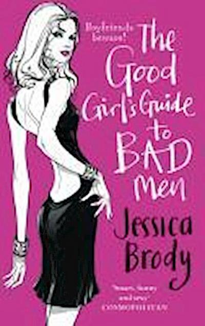 The Good Girl’s Guide to Bad Men