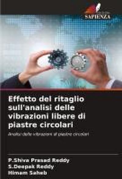 Effetto del ritaglio sull’analisi delle vibrazioni libere di piastre circolari