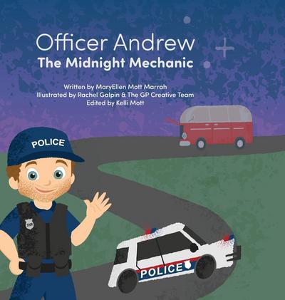 Officer Andrew, the Midnight Mechanic