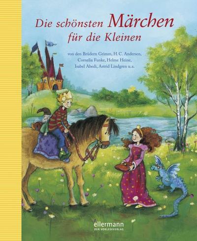 Die schönsten Märchen für die Kleinen