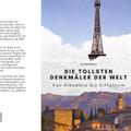 Die tollsten Denkmäler der Welt - Das perfekte Ges