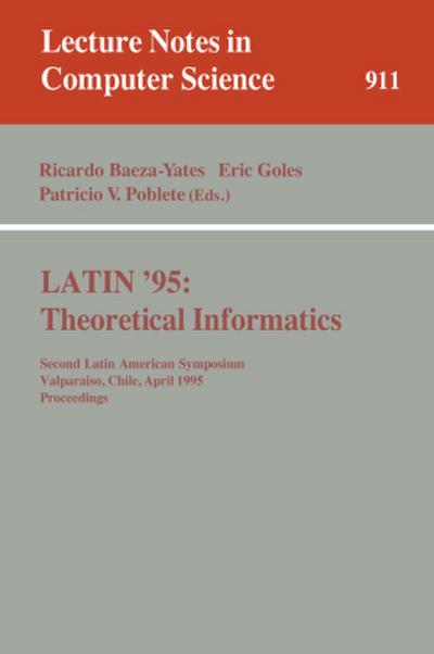 LATIN ’95: Theoretical Informatics