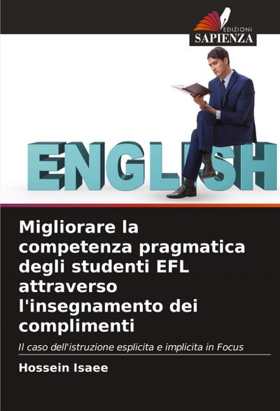 Migliorare la competenza pragmatica degli studenti EFL attraverso l’insegnamento dei complimenti