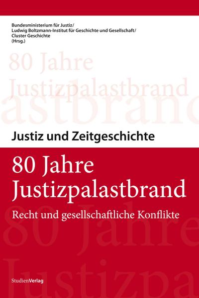 80 Jahre Justizpalastbrand
