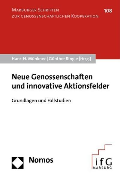 Neue Genossenschaften und innovative Aktionsfelder