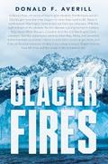 Glacier Fires and Ornaments of Value
