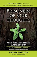 Prisoners of Our Thoughts
