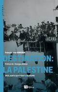 Destination: La Palestine