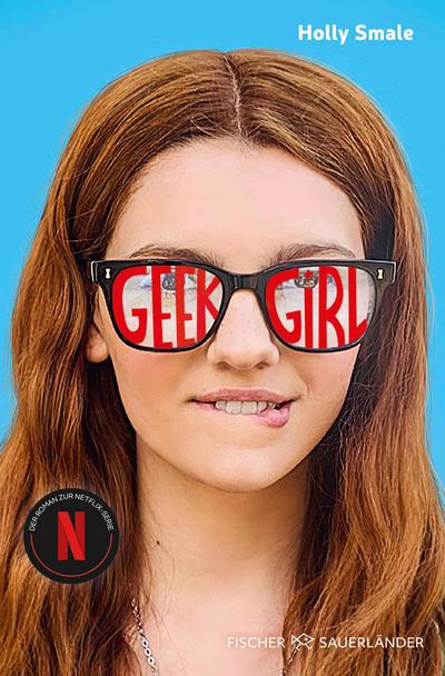 Geek Girl: Jetzt als Serie auf Netflix!