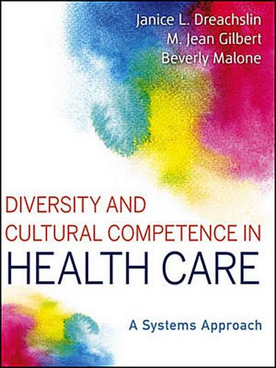 Diversity and Cultural Competence in Health Care