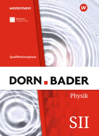 Dorn/Bader Physik SII - Ausgabe 2023 für Nordrhein-Westfalen