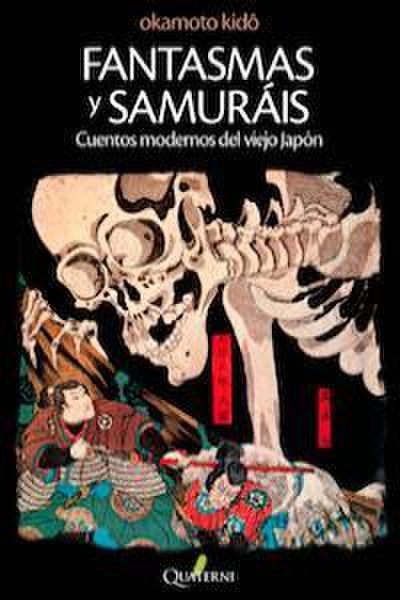 Fantasmas y samuráis : cuentos modernos del viejo Japón