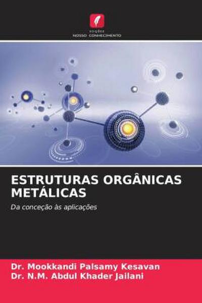ESTRUTURAS ORGÂNICAS METÁLICAS