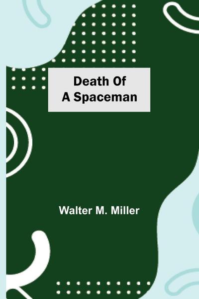 Death of a Spaceman