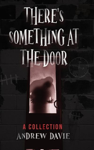 There’s Something At The Door