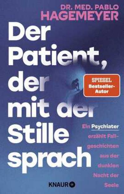 Der Patient, der mit der Stille sprach