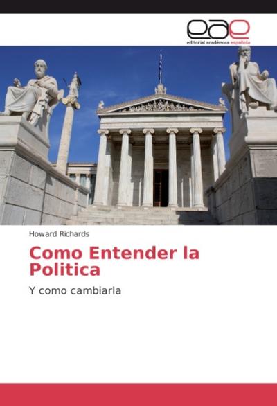 Como Entender la Politica