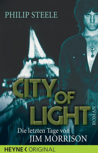 City of Light. Die letzten Tage von Jim Morrison