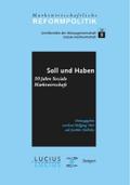 Soll und Haben - 50 Jahre Soziale Marktwirtschaft