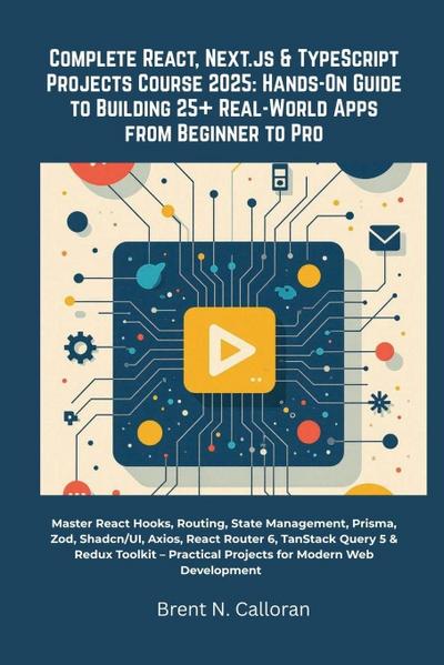 Complete React, Next.js & TypeScript Projects Course 2025