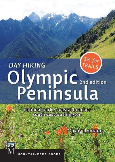 Day Hiking Olympic Peninsula, 2nd Edition