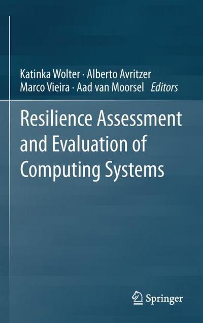 Resilience Assessment and Evaluation of Computing Systems