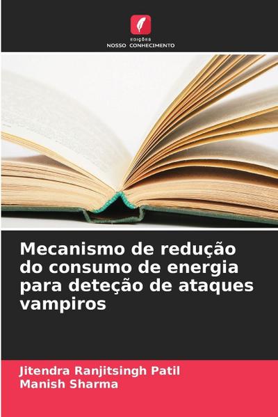 Mecanismo de redução do consumo de energia para deteção de ataques vampiros