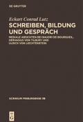 Schreiben, Bildung und Gespräch