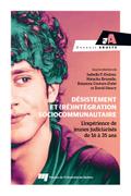 Desistement et (re)integration sociocommunautaire