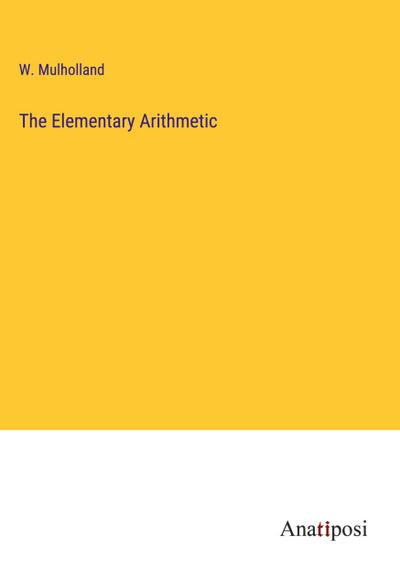 The Elementary Arithmetic