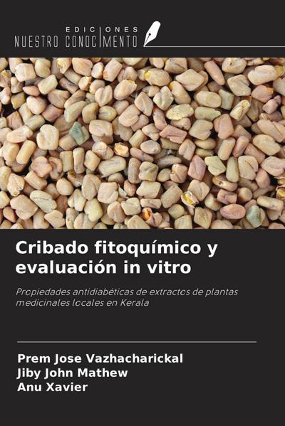 Cribado fitoquímico y evaluación in vitro