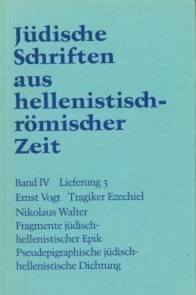 Tragiker Ezechiel. Fragmente jüdisch-hellenistischer Epik: Philon, Theodotos. Pseudepigraphische jüdisch-hellenistische Dichtung: Pseudo-Phokylides, Pseudo-Orpheus, Gefälschte Verse auf Namen griechischer Dichter