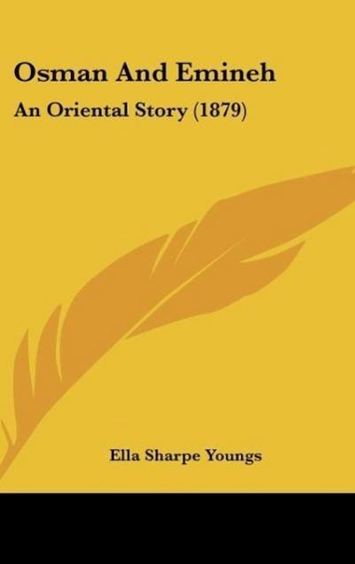 Osman And Emineh - Ella Sharpe Youngs