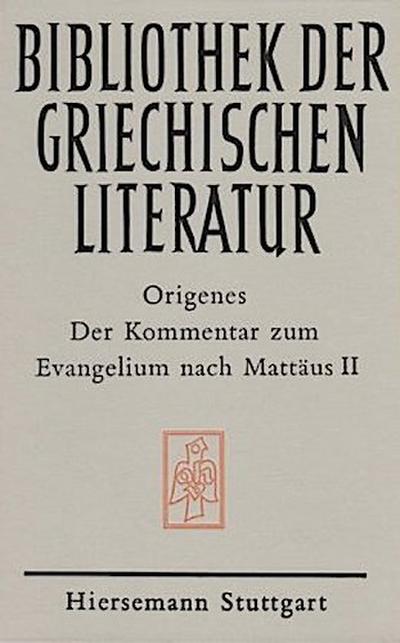 Der Kommentar zum Evangelium nach Mattäus