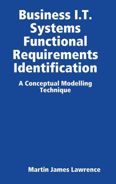 Business I.T. Systems Functional Requirements Identification