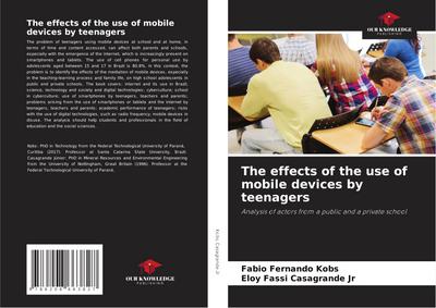The effects of the use of mobile devices by teenagers